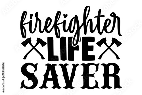 Stylish , fashionable and awesome firefighter typography art and illustrator, Print ready vector  handwritten phrase firefighter T shirt hand lettered calligraphic design. Vector illustration bundle.
