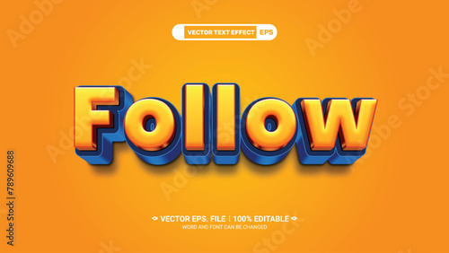 Follow 3d editable text style effect for online social media network