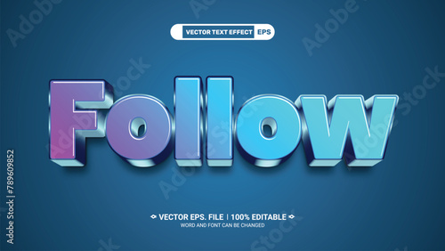 Follow blue editable 3d vector text style effect for social media