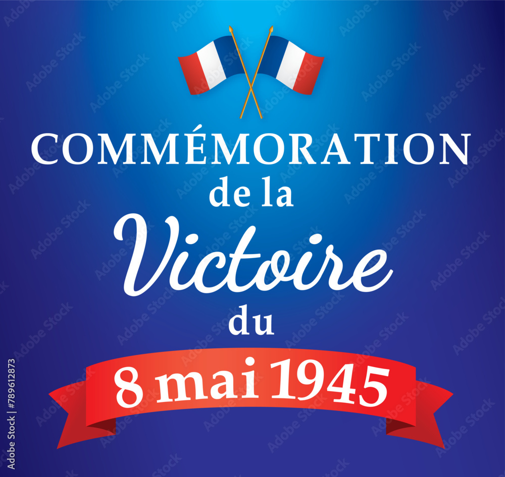 COMMEMORATION 8 MAI 1945 - Illustration vectorielle - V1