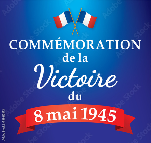 Obraz na płótnie COMMEMORATION 8 MAI 1945 - Illustration vectorielle - V1 w salonie