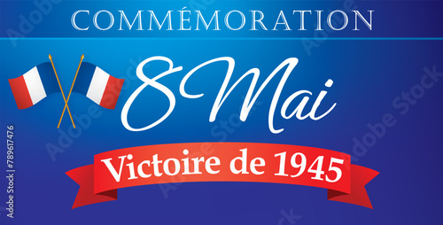 Obraz na płótnie COMMEMORATION 8 MAI VICTOIRE 1945 - Illustration vectorielle - V1 w salonie
