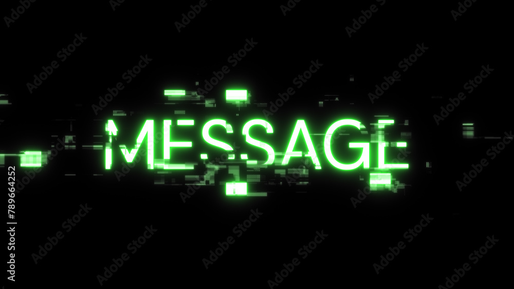 3D rendering message text with screen effects of technological glitches 3D rendering message text with screen effects of technological glitches