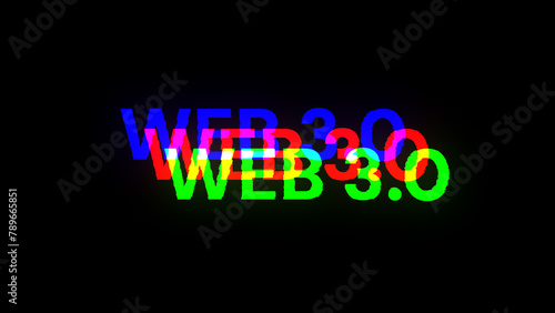 3D rendering WEB 3.0 text with screen effects of technological glitches
