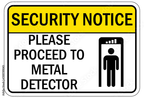 Metal detector security sign please proceed to metal detector