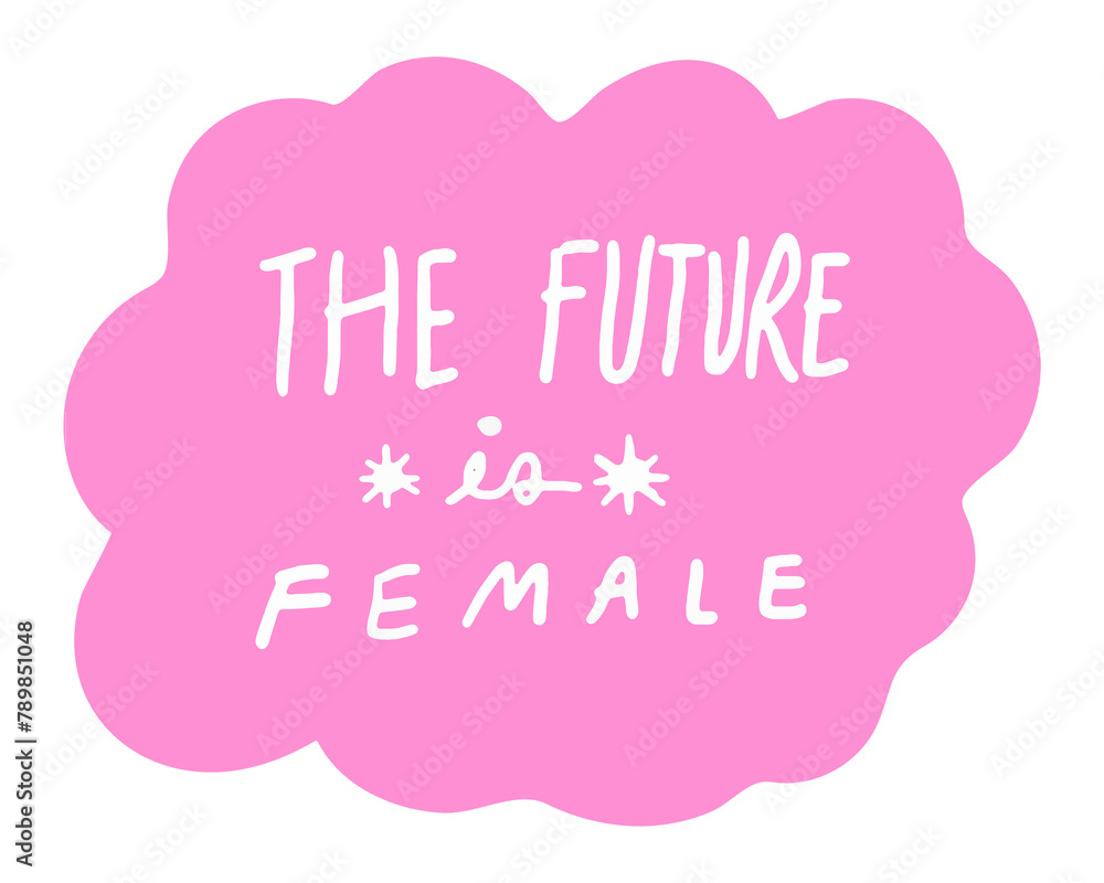 The future is female png sticker collage pink speech bubble The future is female png sticker collage pink speech bubble