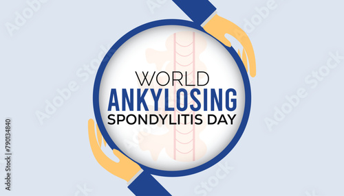 Ankylosing Spondylitis Day observed every year in May. Template for background, banner, card, poster with text inscription. photo