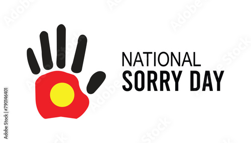 National Sorry Day observed every year in May. Template for background, banner, card, poster with text inscription.