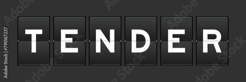 Black color analog flip board with word tender on gray background