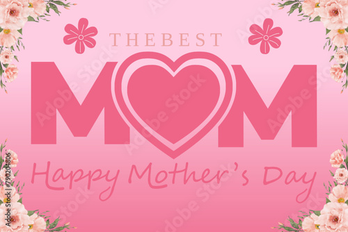 Mother's Day Celebration: Vector Illustration of The Best Mom, Overflowing with Happiness and Love