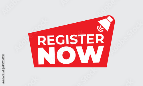 Register now icon, red register now speaker Modern registration sign. Vector illustration