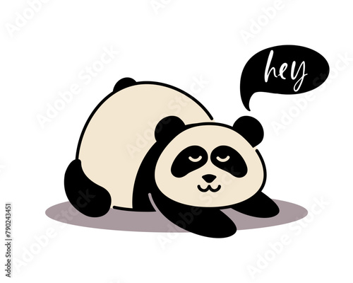 A cute lazy panda with inscription Hey.