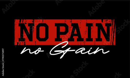 no pain no gain  Fitness Motivation Positive slogan quote For t shirt design graphic vector  Inspiration and Motivation Quotes