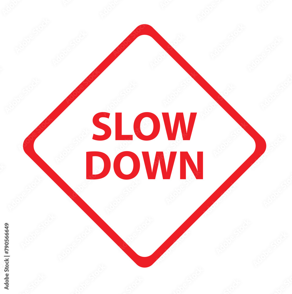 slow down sign on white background slow down sign on white background