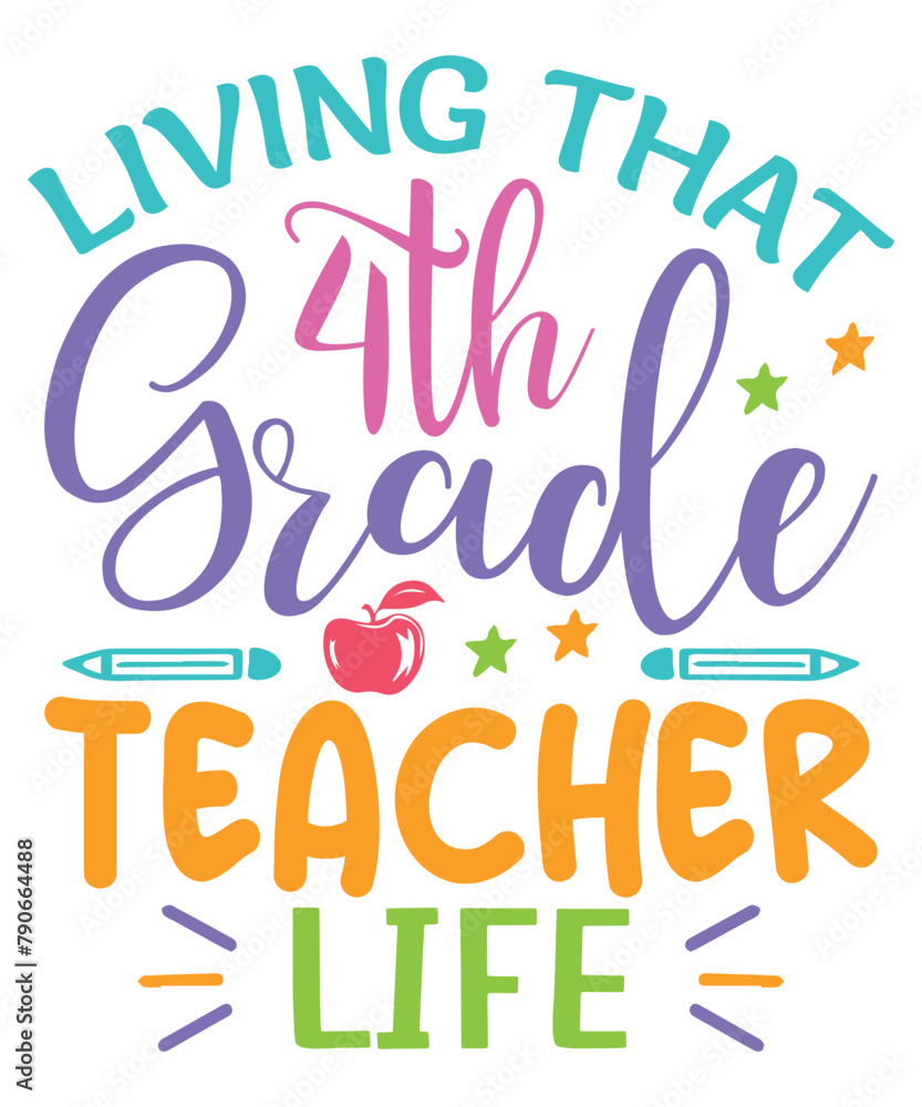Living 4th grade teacher life teachers day, Teachers svg bundle, teachers day svg design, colorful teachers day
