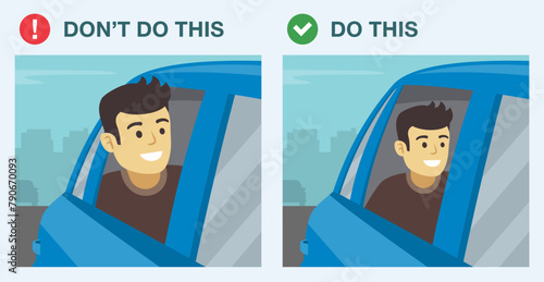 Safe driving tips and rules. Don't stick your body parts out of the window of a moving vehicle. Dos and don'ts. Flat vector illustration template.