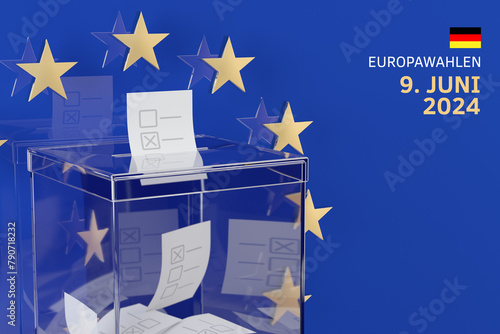 European Elections in Germany. A transparent ballot box against the background of the symbol of the European Union with the German inscription "European Elections June 9, 2024", 3D illustration © Studio Harmony