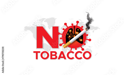 World No Tobacco Day or quit stop forbidden prohibit cigarette Smoking background poster banner background.