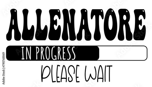 Allenatore - in progress….please wait - University student - Vector Graphics future work - working profession.- presentations, stickers, banner, icons, stickers, sublimazione, key rings, cricut
 photo