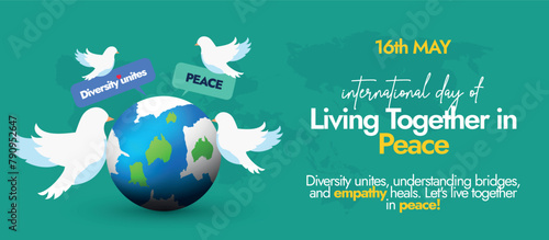 International Day of Living Together in Peace. 16th May international day of living together in peace Conceptual cover banner with earth globe, silhouette world map and doves on jade green background. photo
