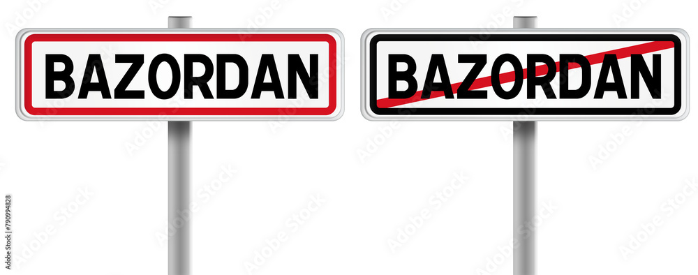Panneau de BAZORDAN à l'Entrée et à la Sortie - Fond Transparent ou Blanc Disponible