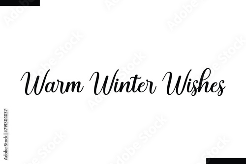 Warm winter wishes food sayings typographic text