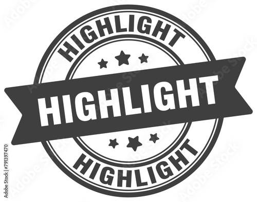 highlight stamp. highlight label on transparent background. round sign