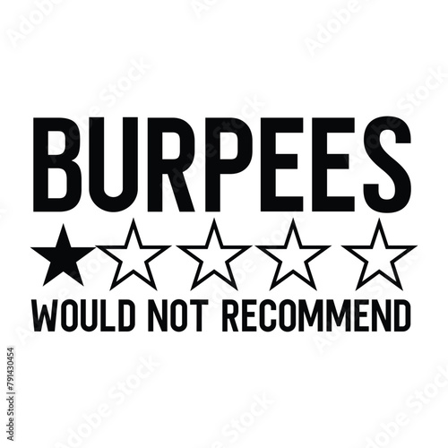 burpees would not recommend