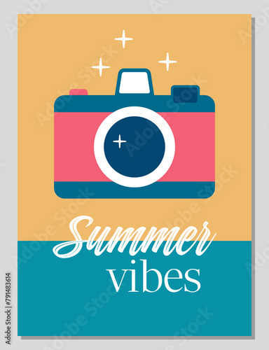 Summer mood. Hello summer. Summer vibes. Enjoy summer. Summer card or poster concept in flat design. Illustration of camera in geometric style. Vector illustration.