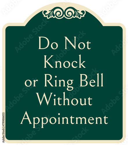 Do not knock the door warning sign