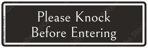 Knock before entry sign