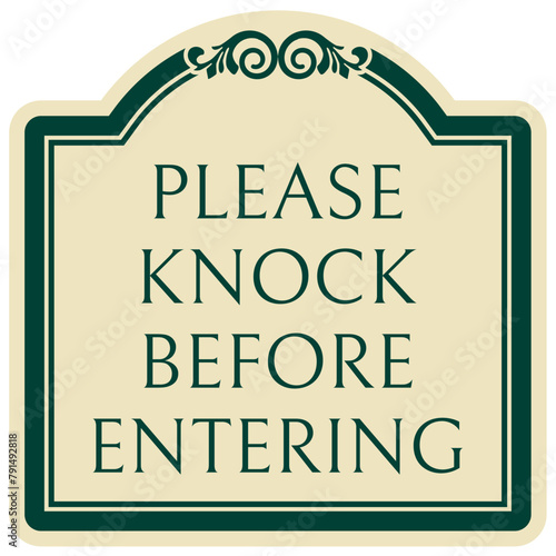 Knock before entry sign