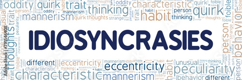 Idiosyncrasy word cloud conceptual design isolated on white background.