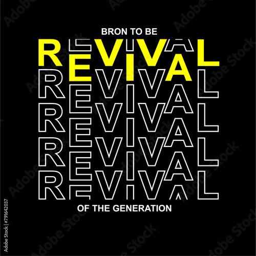 revival t shirt design vector, Varsity T shirt Designs, Slogan T shirt Design 