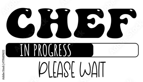 Chef - in progress….please wait - University student - Vector Graphics future work - working profession. For presentations, stickers, banner, icons, stickers, sublimazione, key rings, cricut
