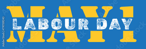 International Labour Day - Workers' Day banner design for May 1,  also known as Mayday.