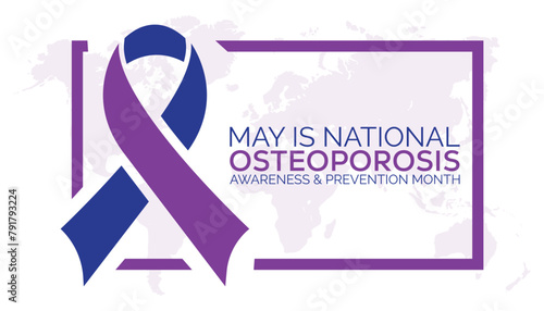 National Osteoporosis Awareness and prevention month observed every year in May. Template for background, banner, card, poster with text inscription.