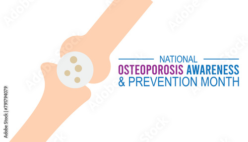 National Osteoporosis Awareness and prevention month observed every year in May. Template for background, banner, card, poster with text inscription.