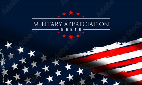 National Military Appreciation Month is celebrated every year in May and is a declaration that encourages U.S. citizens to observe the month in a symbol of unity. Vector illustration photo