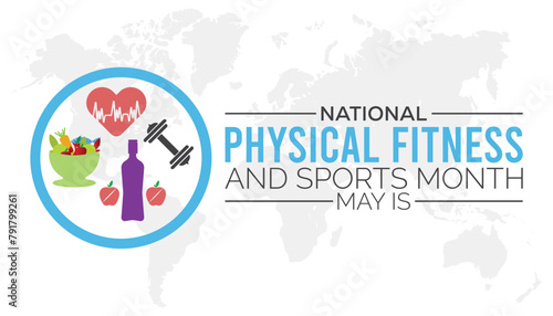 National Physical Fitness and Sports Month observed every year in May. Template for background, banner, card, poster with text inscription.