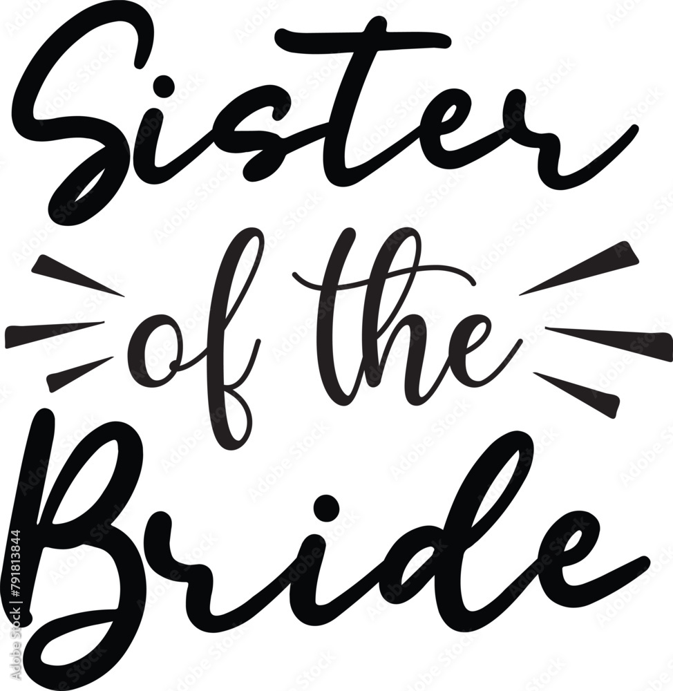 Sister of the Bride SVG