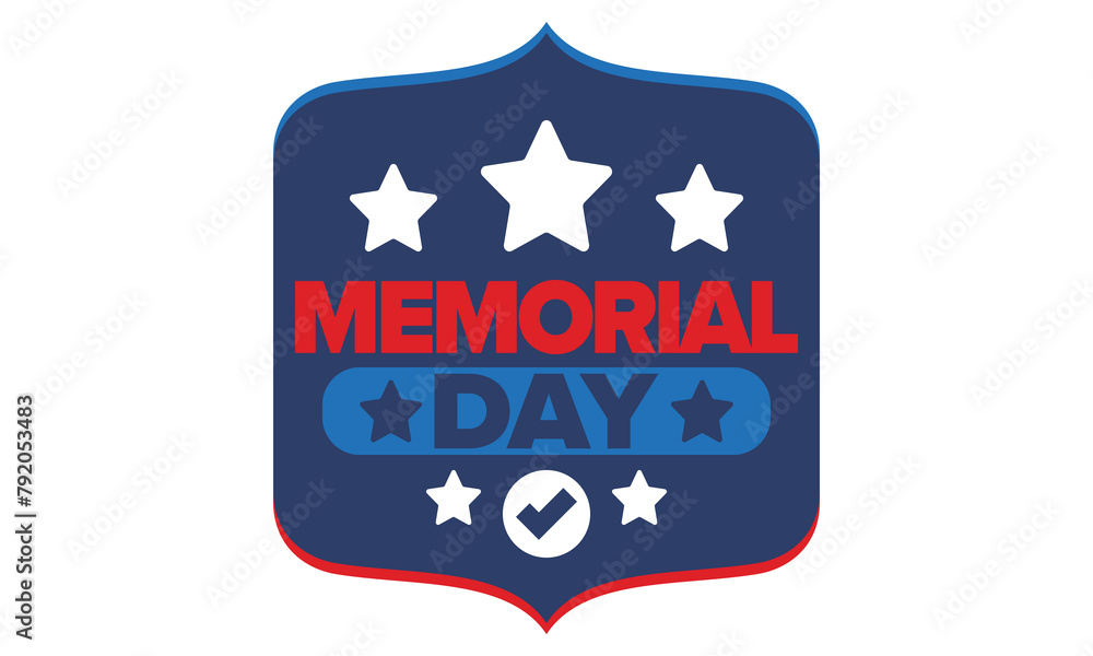 Memorial Day in United States. Remember and Honor. Federal holiday for remember and honor persons who have died while serving in the United States Armed Forces. Celebrated in May. Vector poster Memorial Day in United States. Remember and Honor. Federal holiday for remember and honor persons who have died while serving in the United States Armed Forces. Celebrated in May. Vector poster