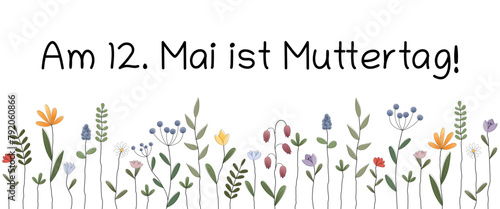 Am 12. Mai ist Muttertag - Schriftzug in deutscher  Sprache. Banner mit einer bunten Blumenwiese.