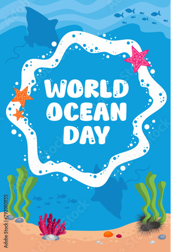 World Ocean Day banner poster with whale, algae, fish, coral, sea urchin and starfish stingrays, manta rays