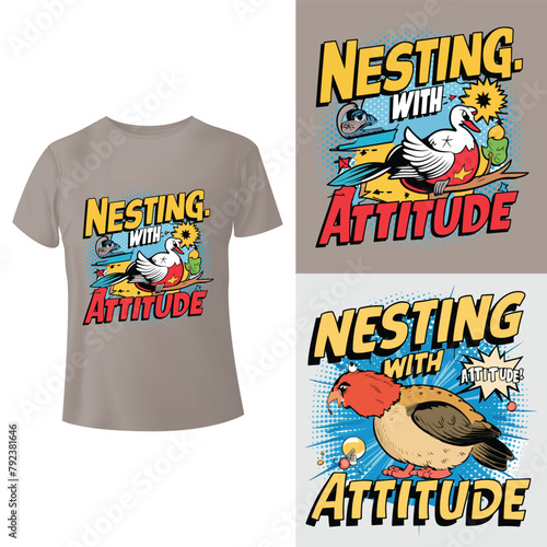Nesting with attitude T-shirt
