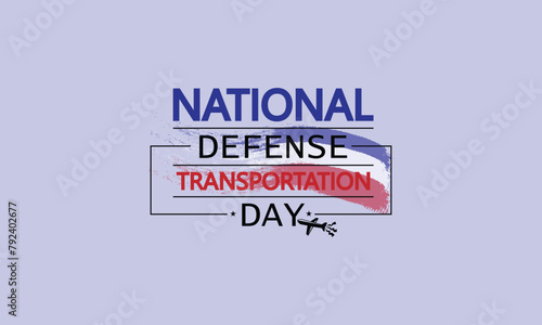 Celebrating the Art of National Defense Transportation Day A Creative Twist