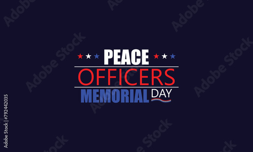 A Salute to Service Inspiring Text Designs for Peace Officers Memorial Day