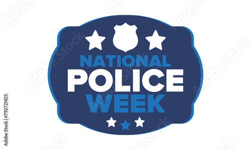 National Police Week in May. Celebrated annual in United States. In honor of the police hero. Police badge and patriotic elements. Officers Memorial Day. Poster, card, banner. Vector illustration