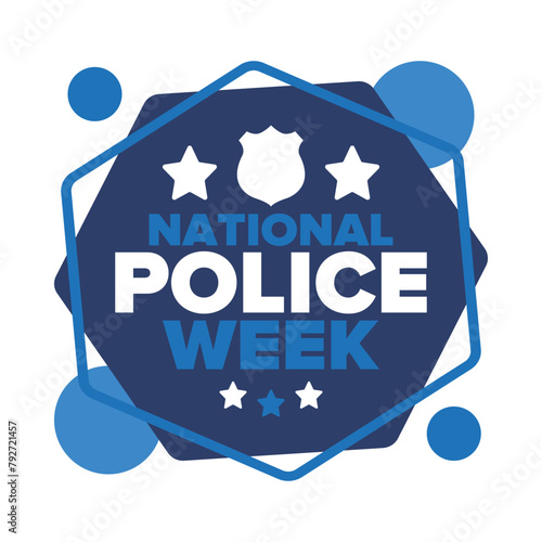 National Police Week in May. Celebrated annual in United States. In honor of the police hero. Police badge and patriotic elements. Officers Memorial Day. Poster, card, banner. Vector illustration