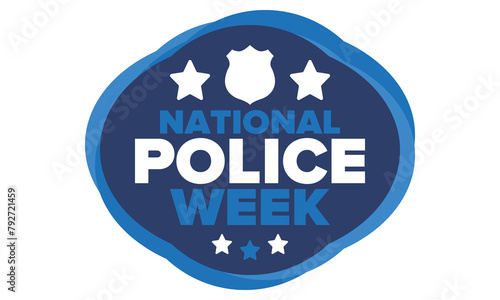 National Police Week in May. Celebrated annual in United States. In honor of the police hero. Police badge and patriotic elements. Officers Memorial Day. Poster, card, banner. Vector illustration